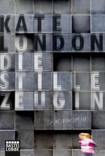 Die stille Zeugin Cover des Buches Die stille Zeugin (ISBN: 9783404174492)