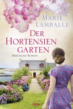 Der Hortensiengarten Cover des Buches Der Hortensiengarten (ISBN: 9783404175420)
