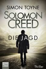 Solomon Creed - Die Jagd Cover des Buches Solomon Creed - Die Jagd (ISBN: 9783404176250)