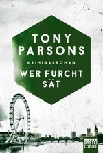 Wer Furcht sät Cover des Buches Wer Furcht sät (ISBN: 9783404176656)