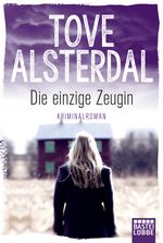 Die einzige Zeugin Cover des Buches Die einzige Zeugin (ISBN: 9783404178858)