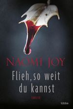 Flieh, so weit du kannst Cover des Buches Flieh, so weit du kannst (ISBN: 9783404183203)