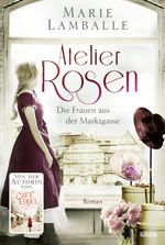 Atelier Rosen Cover des Buches Atelier Rosen (ISBN: 9783404183999)