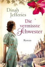 Die vermisste Schwester Cover des Buches Die vermisste Schwester (ISBN: 9783404184774)