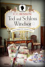Tod auf Schloss Windsor Cover des Buches Tod auf Schloss Windsor (ISBN: 9783404185818)