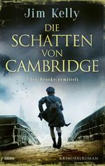 Die Schatten von Cambridge Cover des Buches Die Schatten von Cambridge (ISBN: 9783404188475)