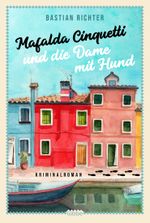 Mafalda Cinquetti und die Dame mit Hund Cover des Buches Mafalda Cinquetti und die Dame mit Hund (ISBN: 9783404189618)