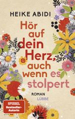 Hör auf dein Herz, auch wenn es stolpert Cover des Buches Hör auf dein Herz, auch wenn es stolpert (ISBN: 9783404189649)