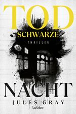 Todschwarze Nacht Cover des Buches Todschwarze Nacht (ISBN: 9783404192380)