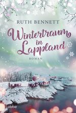 Wintertraum in Lappland Cover des Buches Wintertraum in Lappland (ISBN: 9783404194384)