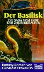 Der Basilisk Cover des Buches Der Basilisk (ISBN: 9783404202768)