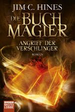 Die Buchmagier - Angriff der Verschlinger Cover des Buches Die Buchmagier - Angriff der Verschlinger (ISBN: 9783404207572)