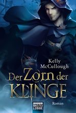 Der Zorn der Klinge Cover des Buches Der Zorn der Klinge (ISBN: 9783404208180)