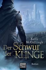 Der Schwur der Klinge Cover des Buches Der Schwur der Klinge (ISBN: 9783404208548)