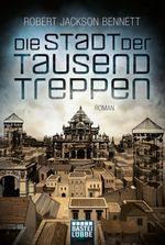 Die Stadt der tausend Treppen Cover des Buches Die Stadt der tausend Treppen (ISBN: 9783404208616)
