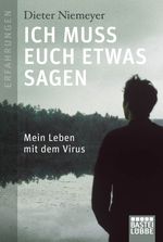 Ich muss euch etwas sagen Cover des Buches Ich muss euch etwas sagen (ISBN: 9783404601882)