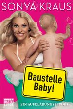 Baustelle Baby Cover des Buches Baustelle Baby (ISBN: 9783404606894)