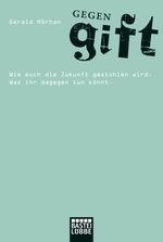 Gegengift Cover des Buches Gegengift (ISBN: 9783404607044)