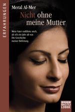 Nicht ohne meine Mutter Cover des Buches Nicht ohne meine Mutter (ISBN: 9783404607068)