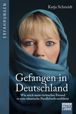 Gefangen in Deutschland Cover des Buches Gefangen in Deutschland (ISBN: 9783404607105)
