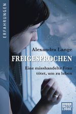 Freigesprochen Cover des Buches Freigesprochen (ISBN: 9783404607709)