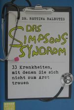 Das Simpsons-Syndrom Cover des Buches Das Simpsons-Syndrom (ISBN: 9783404607884)