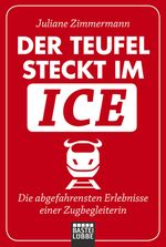 Der Teufel steckt im ICE Cover des Buches Der Teufel steckt im ICE (ISBN: 9783404608171)