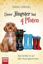 Unser Jüngster hat vier Pfoten Cover des Buches Unser Jüngster hat vier Pfoten (ISBN: 9783404608386)