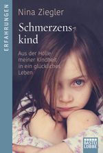 Schmerzenskind Cover des Buches Schmerzenskind (ISBN: 9783404609192)