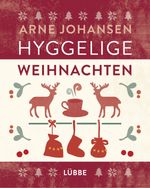 Hyggelige Weihnachten Cover des Buches Hyggelige Weihnachten (ISBN: 9783404610051)