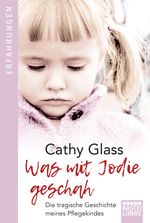 Was mit Jodie geschah Cover des Buches Was mit Jodie geschah (ISBN: 9783404610259)