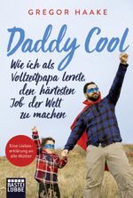 Daddy Cool Cover des Buches Daddy Cool (ISBN: 9783404610310)