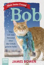 Mein bester Freund Bob Cover des Buches Mein bester Freund Bob (ISBN: 9783404610341)