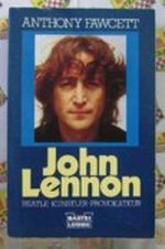 John Lennon. Beatle, Künstler, Provokateur. Cover des Buches John Lennon. Beatle, Künstler, Provokateur. (ISBN: 9783404610372)