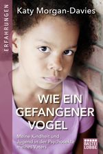 Wie ein gefangener Vogel Cover des Buches Wie ein gefangener Vogel (ISBN: 9783404610495)