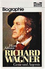 Richard Wagner (Biographien. Bastei Lübbe Taschenbücher) Cover des Buches Richard Wagner (Biographien. Bastei Lübbe Taschenbücher) (ISBN: 9783404610693)