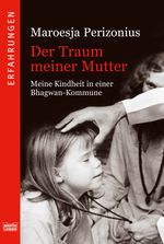 Der Traum meiner Mutter Cover des Buches Der Traum meiner Mutter (ISBN: 9783404616411)