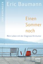 Einen Sommer noch Cover des Buches Einen Sommer noch (ISBN: 9783404616794)