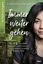 Immer weiter gehen Cover des Buches Immer weiter gehen (ISBN: 9783404617128)