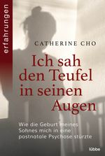Ich sah den Teufel in seinen Augen Cover des Buches Ich sah den Teufel in seinen Augen (ISBN: 9783404617135)