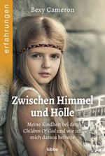 Zwischen Himmel und Hölle Cover des Buches Zwischen Himmel und Hölle (ISBN: 9783404617258)