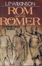Rom und die Römer Cover des Buches Rom und die Römer (ISBN: 9783881993876)