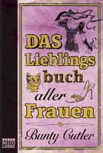 Das Lieblingsbuch aller Frauen Cover des Buches Das Lieblingsbuch aller Frauen (ISBN: 9783404664375)