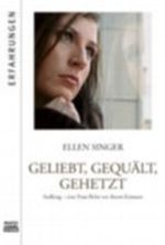 Geliebt, gequält, gehetzt Cover des Buches Geliebt, gequält, gehetzt (ISBN: 9783404773435)