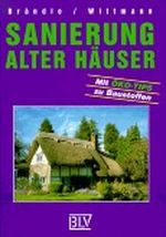Sanierung alter Häuser Cover des Buches Sanierung alter Häuser (ISBN: 9783405149451)