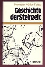 Geschichte der Steinzeit Cover des Buches Geschichte der Steinzeit (ISBN: 9783406053566)