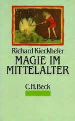 Magie im Mittelalter Cover des Buches Magie im Mittelalter (ISBN: 9783423046510)