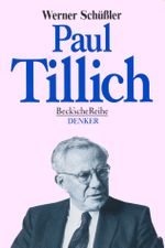 Paul Tillich (Beck'sche Reihe) Cover des Buches Paul Tillich (Beck'sche Reihe) (ISBN: 9783406389399)