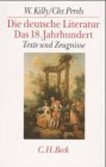 Die Deutsche Literatur. Texte und Zeugnisse. Bd. 4, 18. Jahrhundert. Sonderausgabe in einem Band Cover des Buches Die Deutsche Literatur. Texte und Zeugnisse. Bd. 4, 18. Jahrhundert. Sonderausgabe in einem Band (ISBN: 9783406404825)