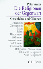 Die Religionen der Gegenwart Cover des Buches Die Religionen der Gegenwart (ISBN: 9783406411656)